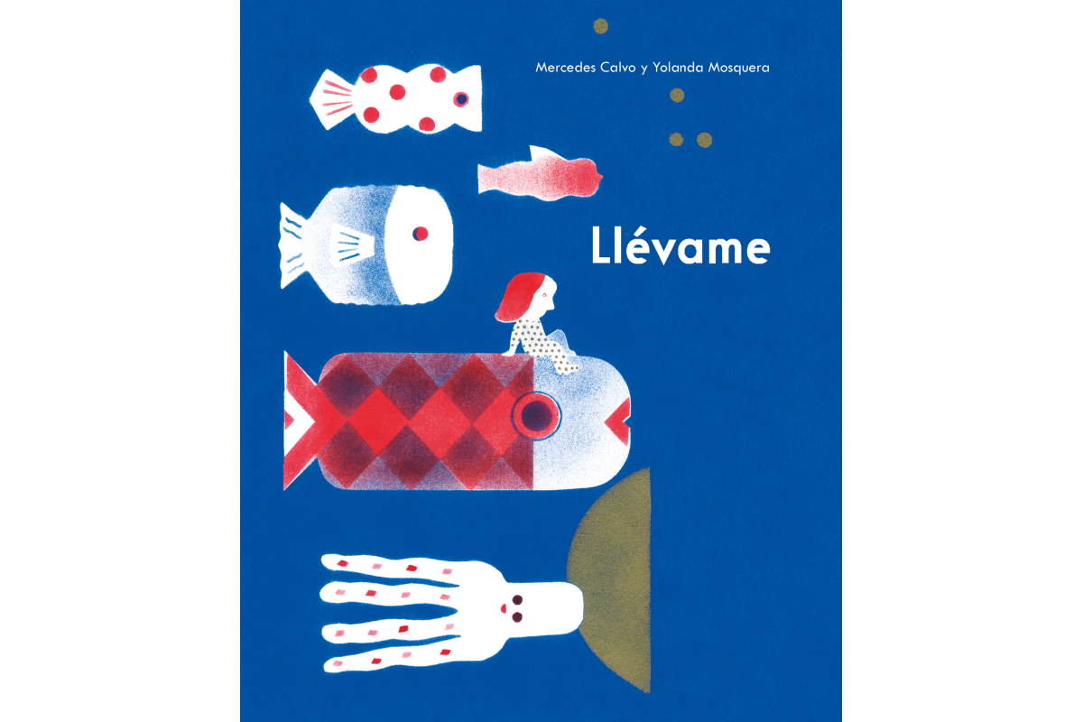 Llévame
(Take Me)
Escrito por  Mercedes Calvo
e ilustrado por Yolanda Mosquera

ISBN: 978-9974-883-31-4
Edad: +6
Tapa dura 32 pp.  22 X 27 cms.

Temas
amor familiar - abuela - viaje imaginario - sueños - ciclo de la vida - herencia - encuentro - poesía - prosa poética
