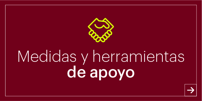 Medidas y herramientas de apoyo